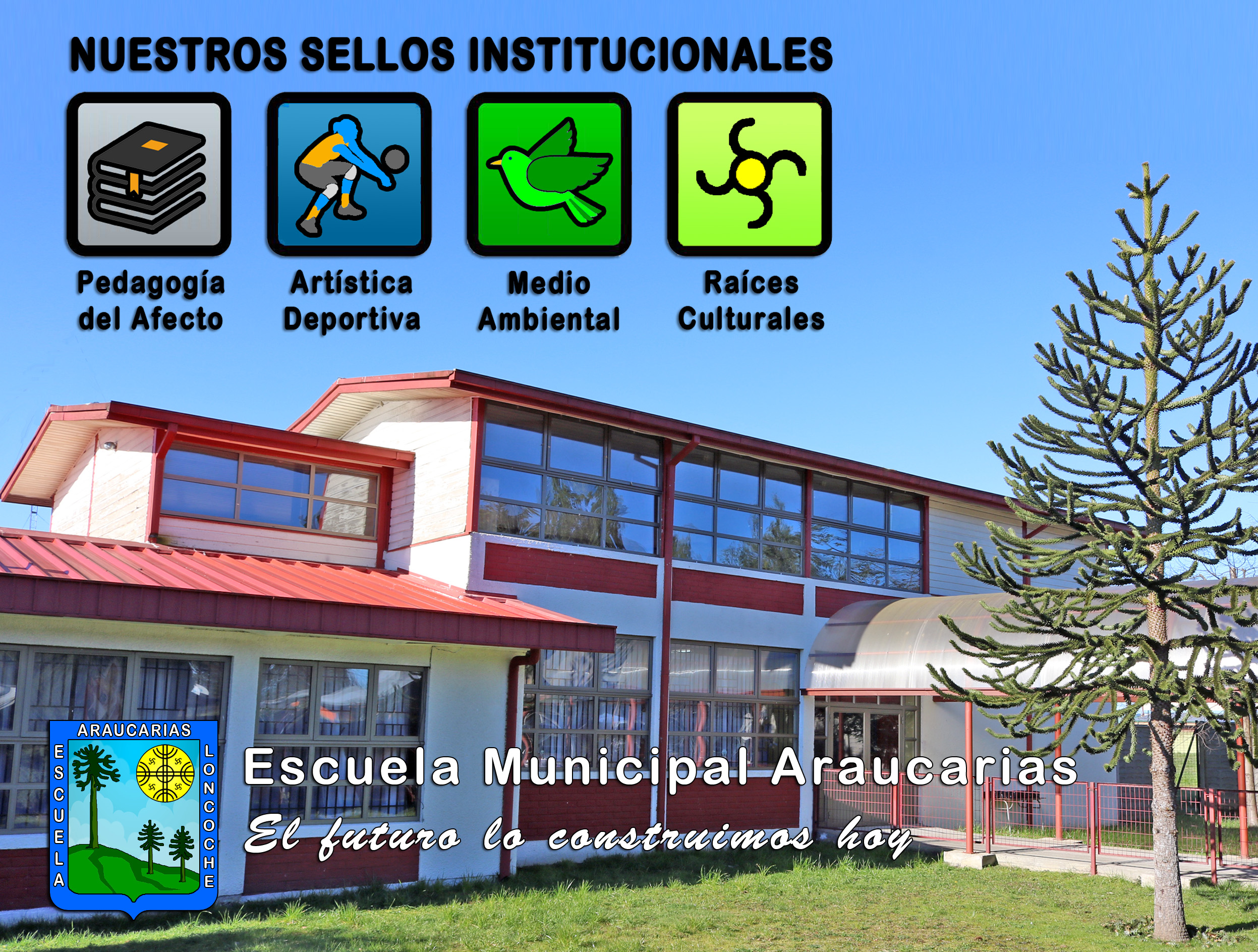 Escuela Araucarias
